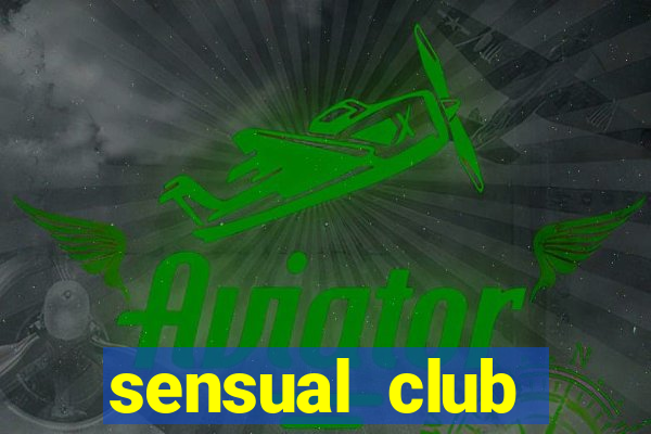 sensual club esporte interativo