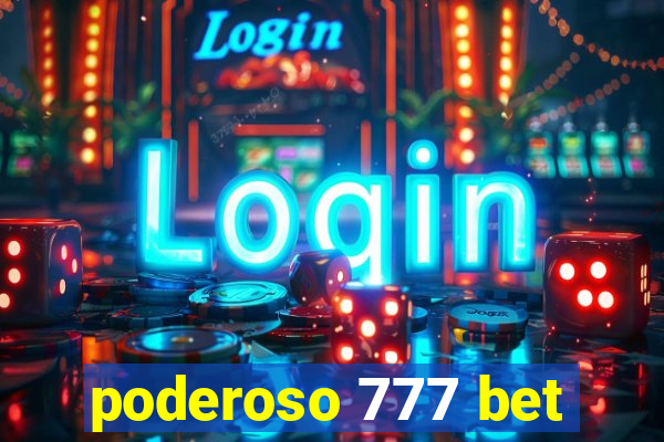 poderoso 777 bet