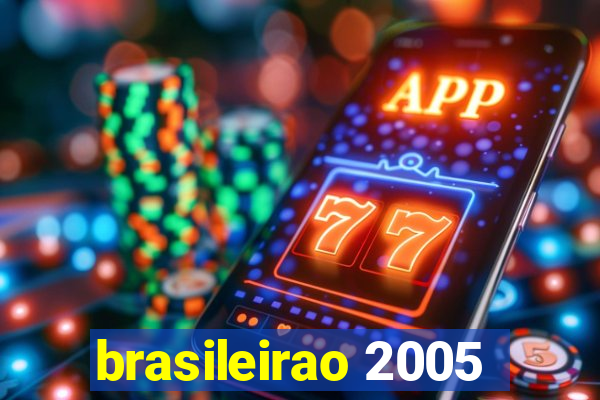 brasileirao 2005