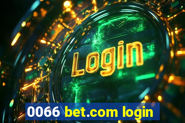 0066 bet.com login