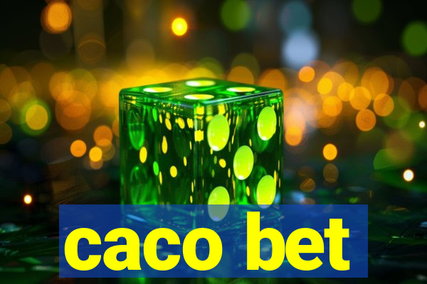 caco bet