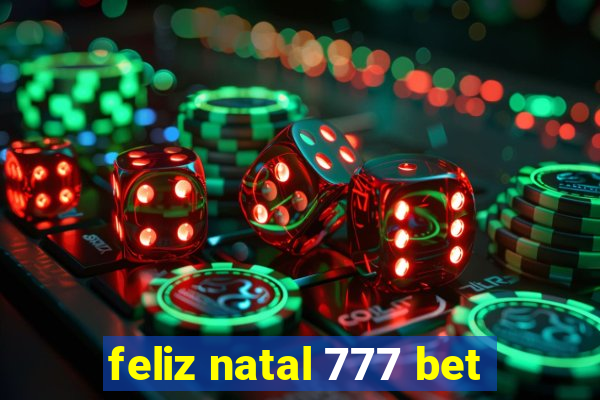 feliz natal 777 bet