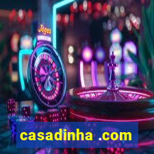 casadinha .com