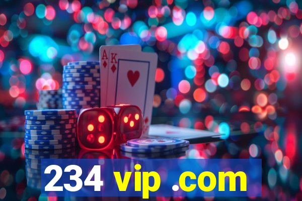 234 vip .com