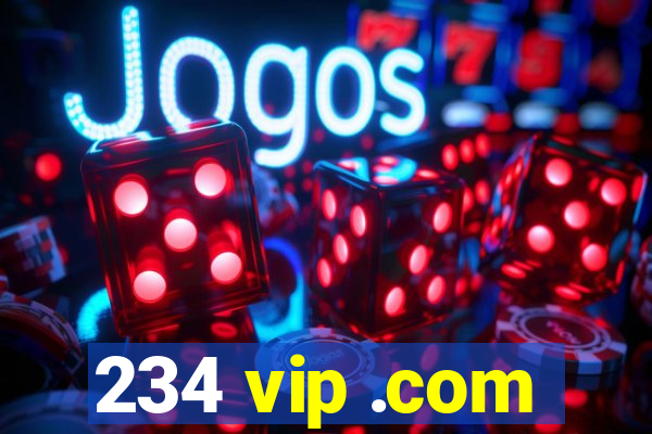 234 vip .com