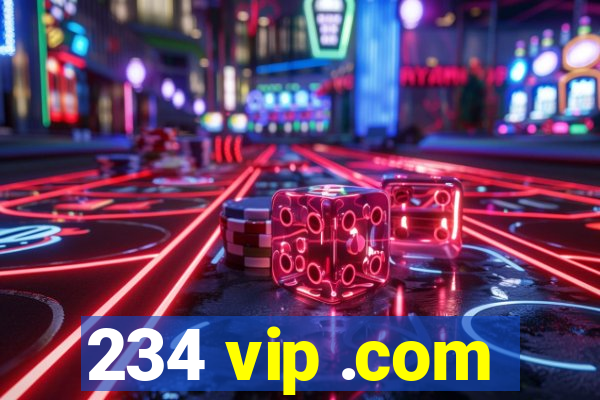 234 vip .com