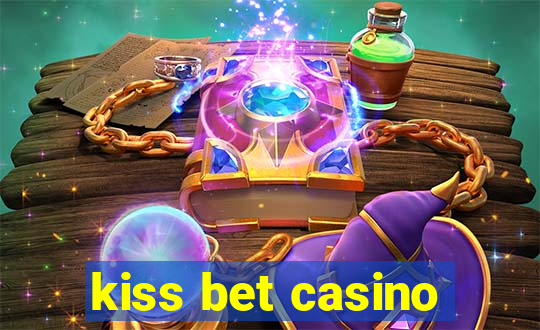 kiss bet casino