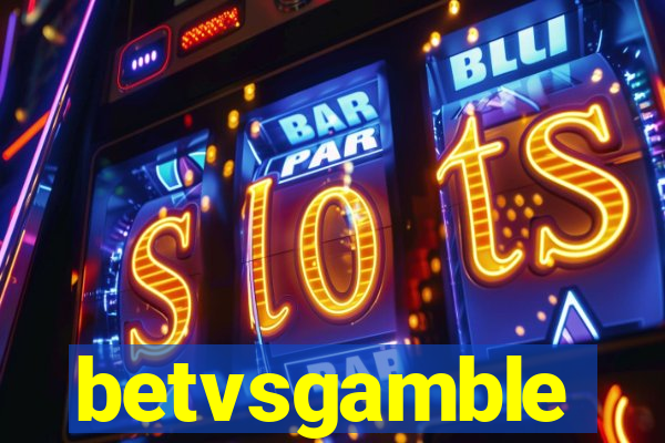 betvsgamble