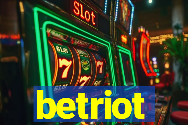 betriot