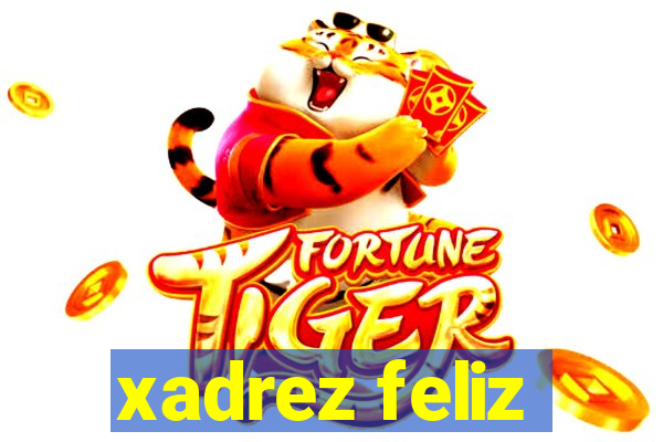 xadrez feliz
