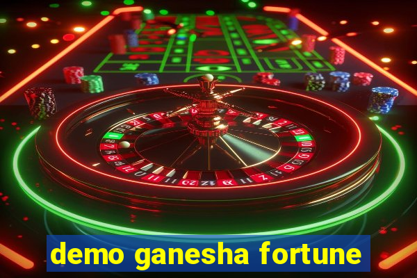 demo ganesha fortune