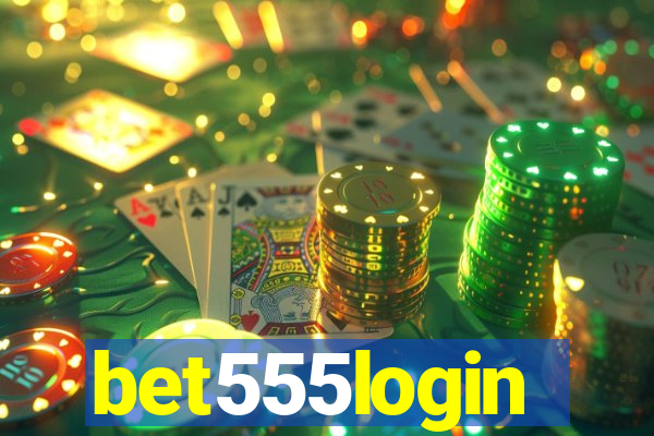 bet555login