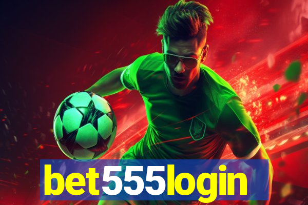 bet555login