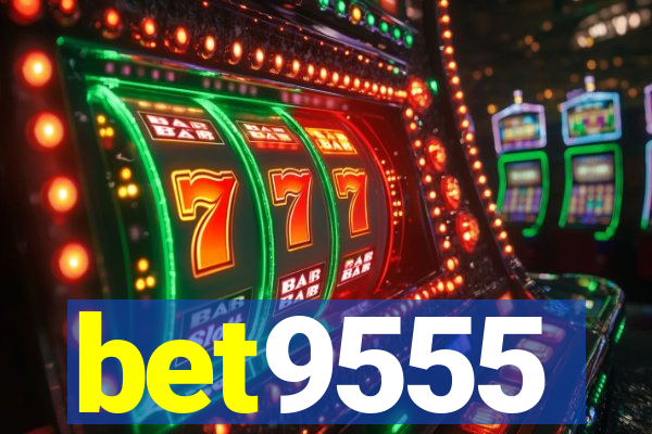 bet9555