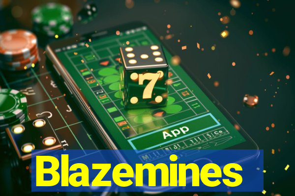 Blazemines
