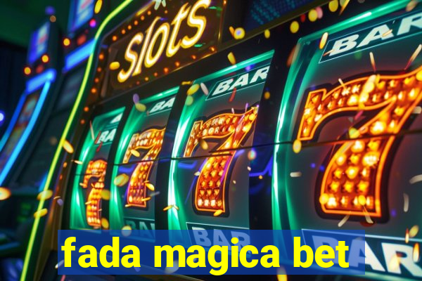 fada magica bet