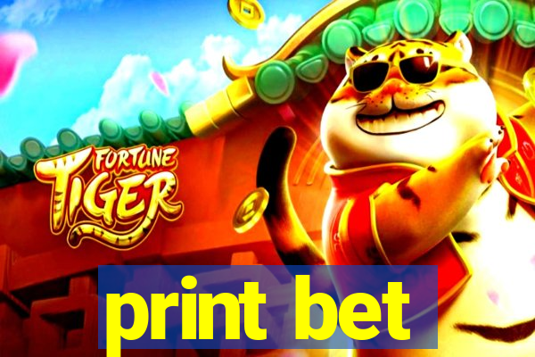 print bet