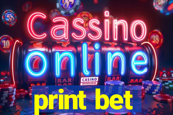 print bet