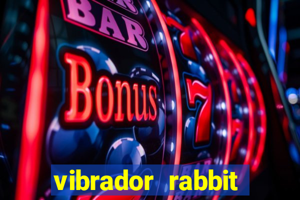 vibrador rabbit como usar