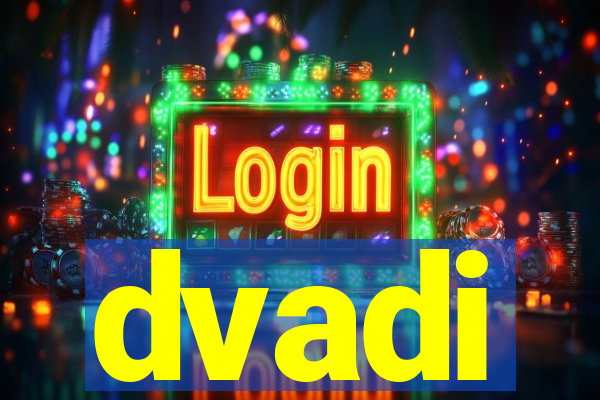 dvadi
