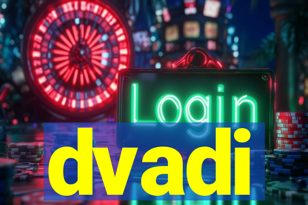 dvadi