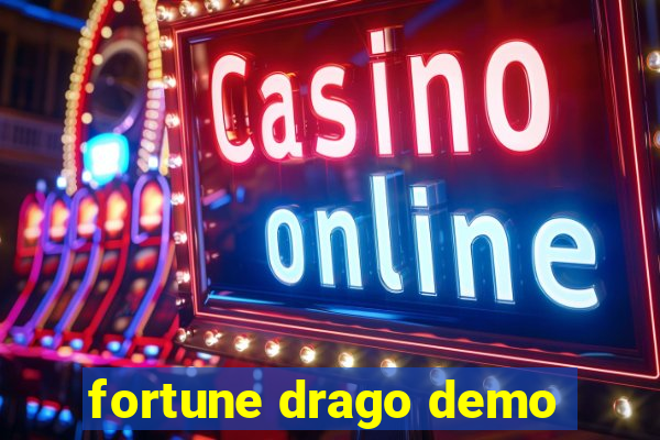 fortune drago demo