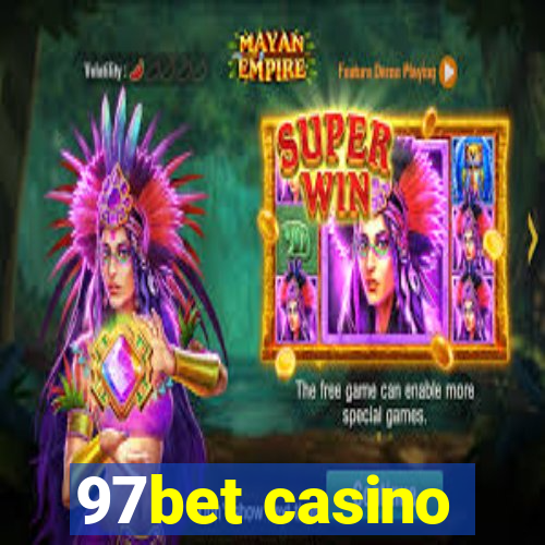 97bet casino