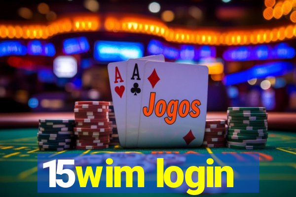 15wim login
