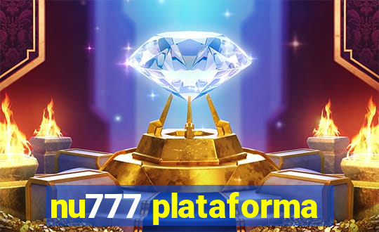 nu777 plataforma