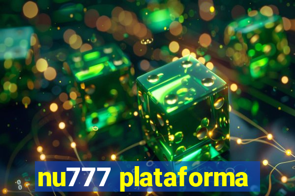 nu777 plataforma