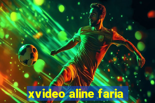 xvideo aline faria
