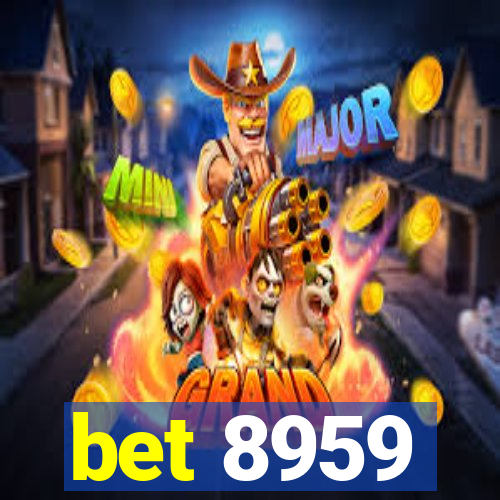 bet 8959