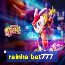 rainha bet777