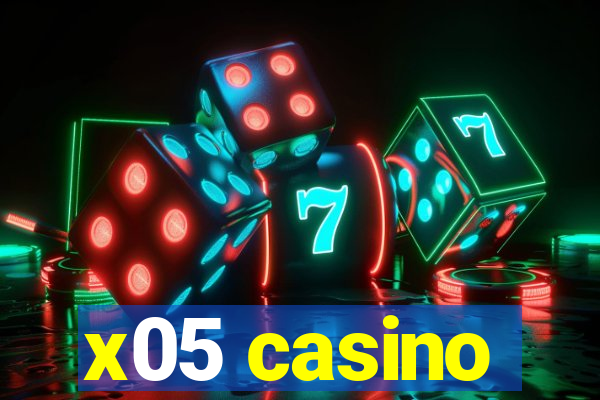x05 casino
