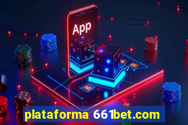 plataforma 661bet.com