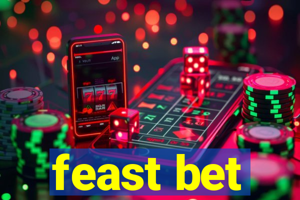 feast bet