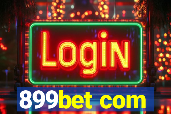 899bet com
