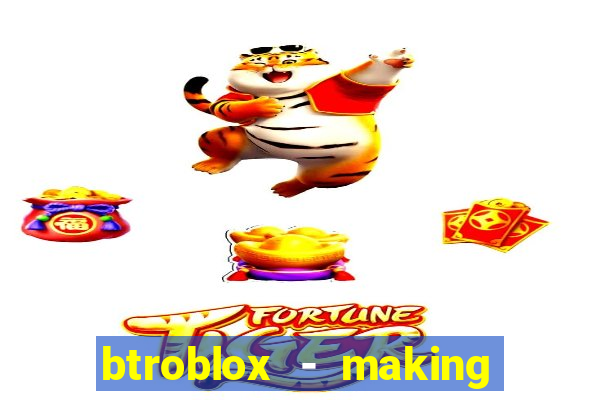 btroblox - making roblox better