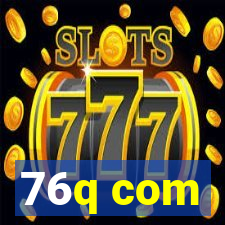 76q com