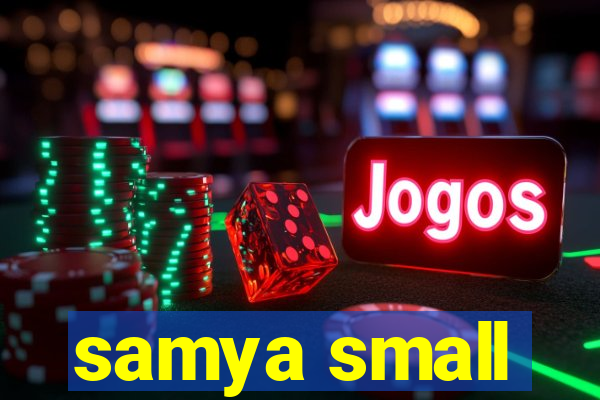 samya small