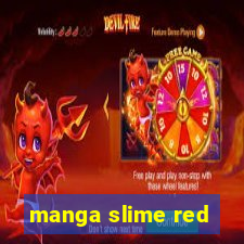 manga slime red