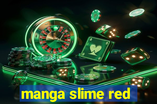 manga slime red