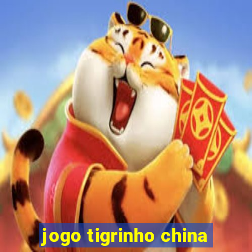 jogo tigrinho china