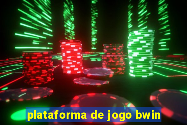plataforma de jogo bwin
