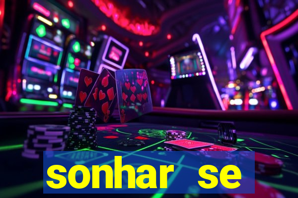 sonhar se escondendo de uma pessoa jogo do bicho