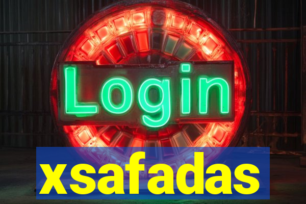 xsafadas