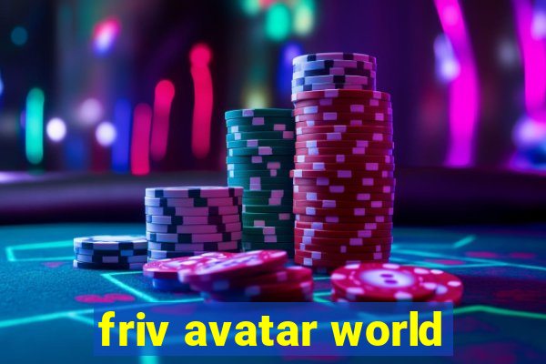 friv avatar world