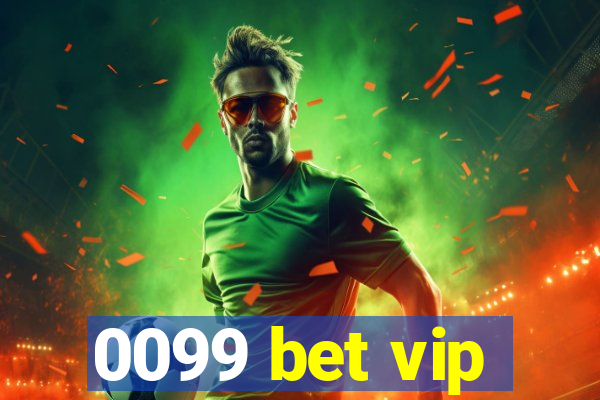 0099 bet vip