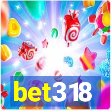bet318
