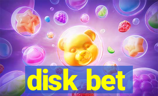 disk bet